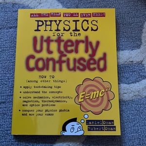 NEW Physics for the Utterly Confused